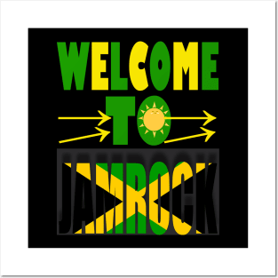 Welcome to Jamrock, Jamaica Flag Posters and Art